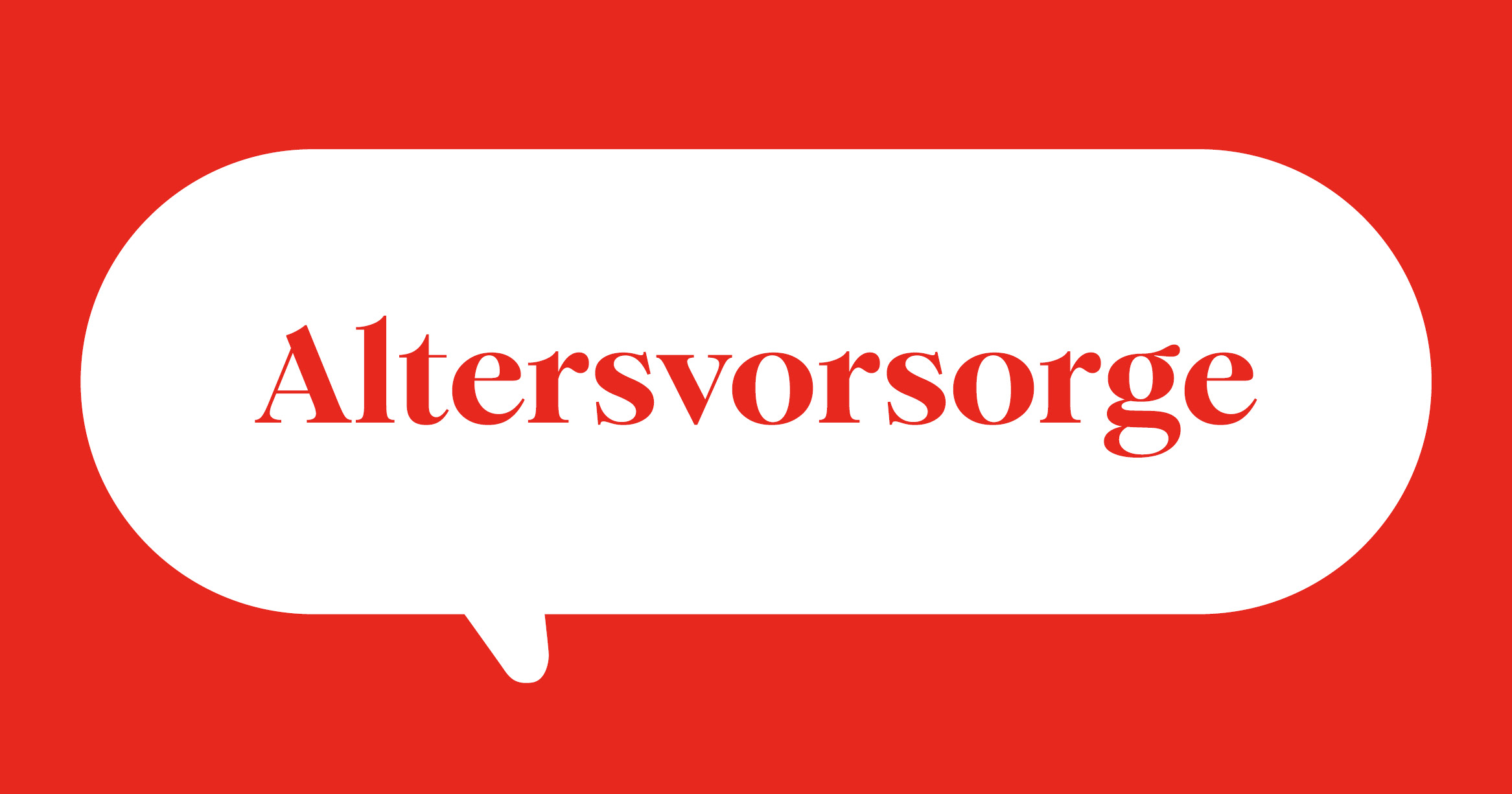 Weiße Sprechblase auf rotem Hintergrund mit Text Altersvorsorge Weiße Sprechblase auf rotem Hintergrund mit Text Altersvorsorge