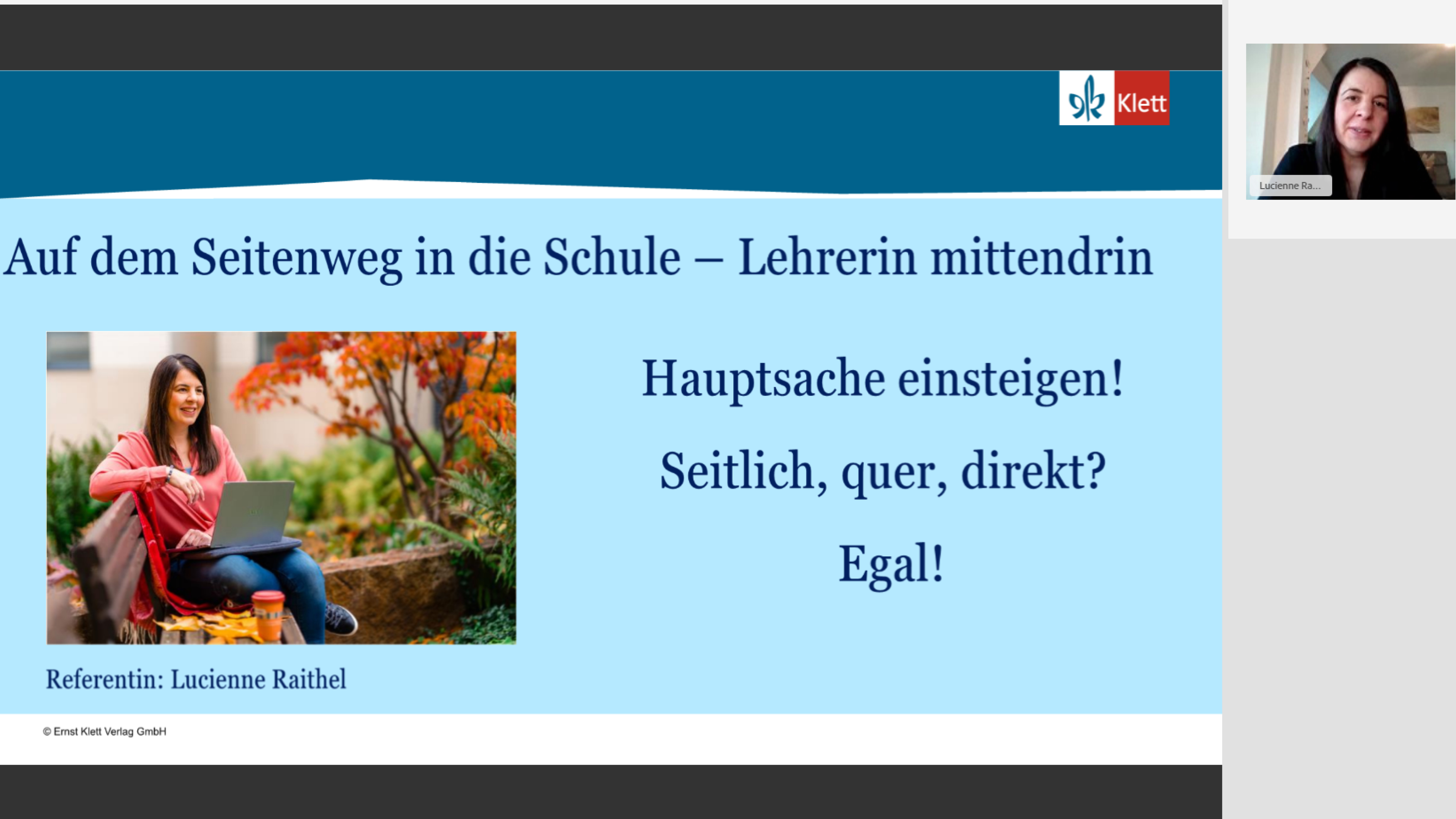 Vorschaubild eines Live-Mitschnitts eines Online-Seminars zu „Hauptsache einsteigen! Seitlich, quer, direkt? Egal!“
