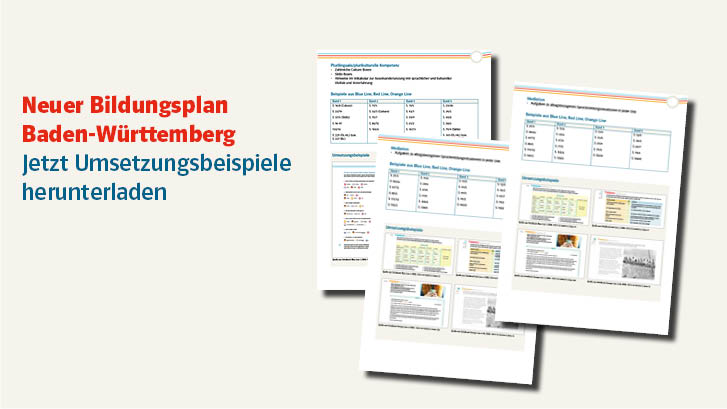 Mehrere Materialien mit dem Text „Neuer Bildungsplan Baden-Württemberg” „Jetzt Umsetzungsbeispiele herunterladen” 
