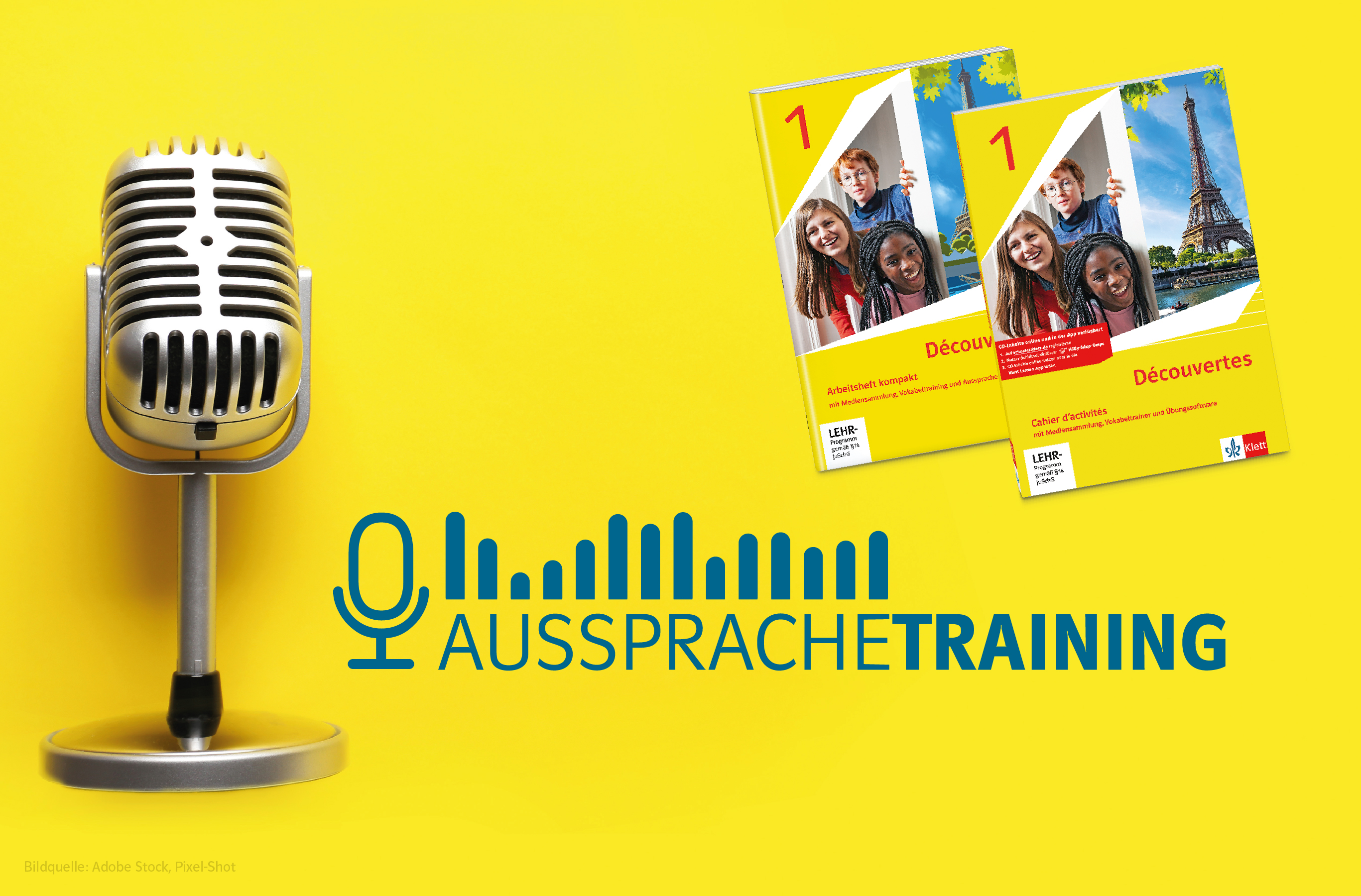 Mikrofon und Logo Aussprachetraining mit Buchcover. Jetzt im Cahier d'activités mit Übungssoftware von Découvertes