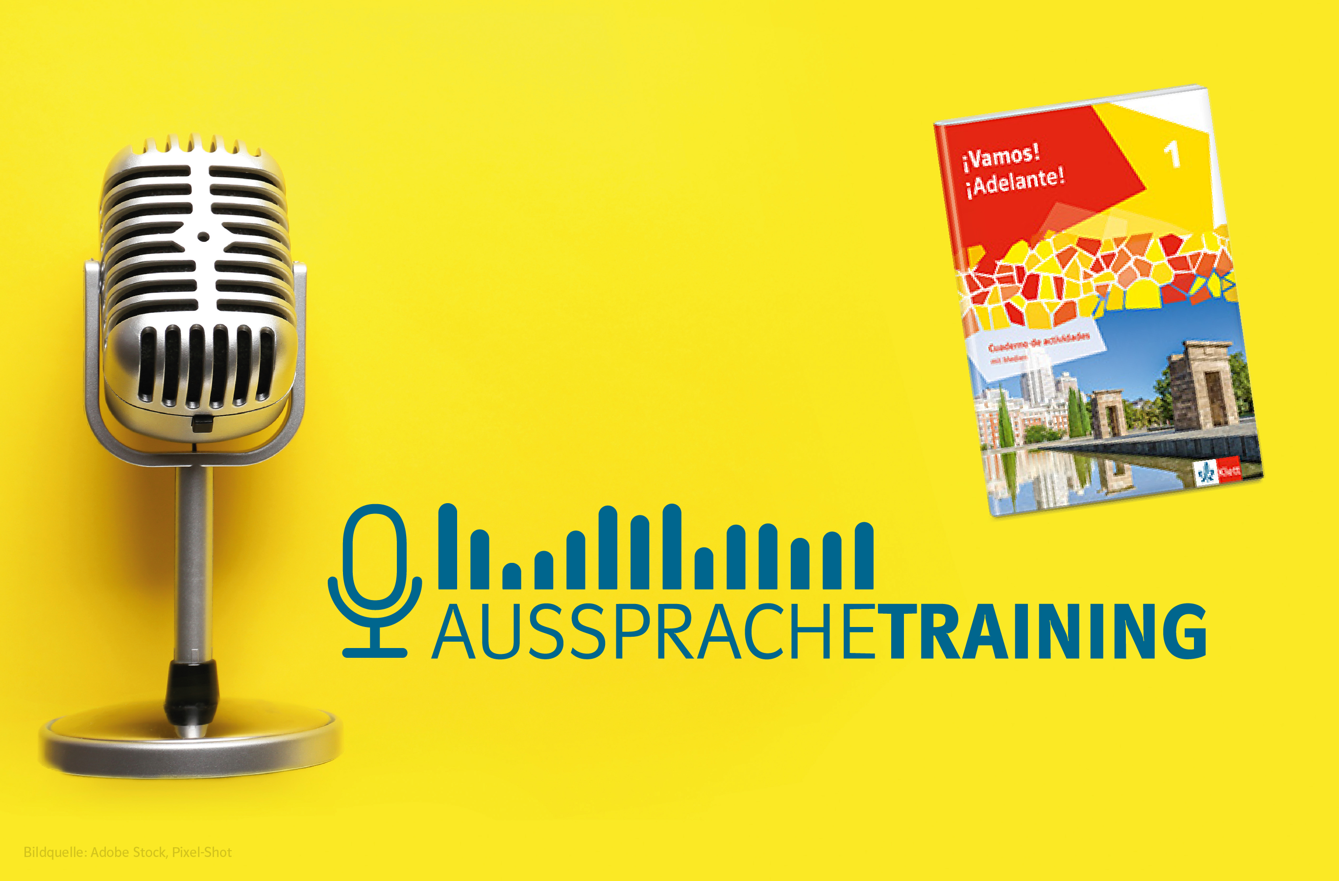 Mikrofon und Logo Aussprachetraining mit Buchcover. Jetzt im Cuaderno di actividades des neuen Vamos Adelante Mikrofon und Logo Aussprachetraining mit Buchcover. Jetzt im Cuaderno di actividades des neuen Vamos Adelante