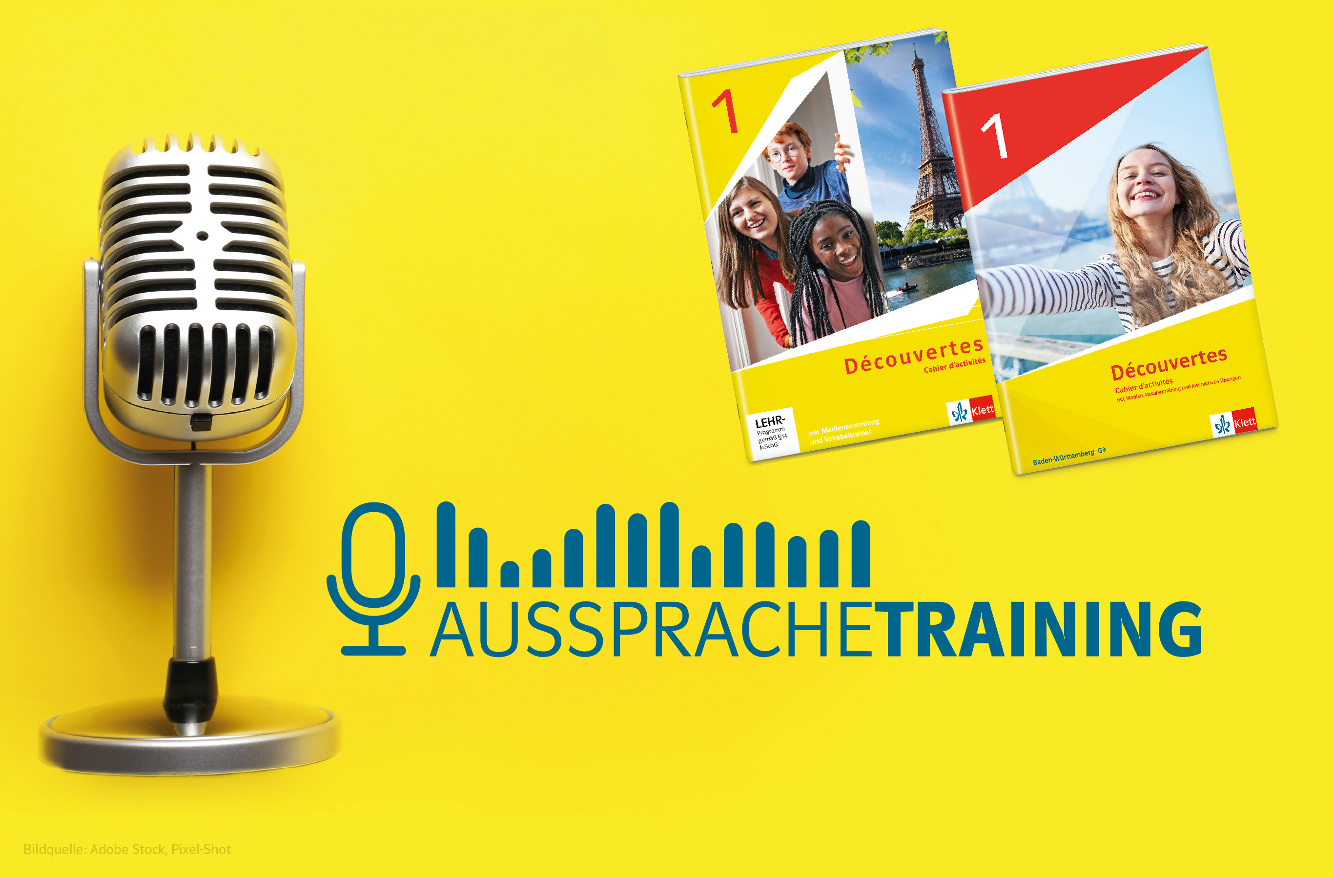 Mikrofon und Logo Aussprachetraining mit Buchcover. Jetzt im Cahier d'activités mit Übungssoftware von Découvertes
