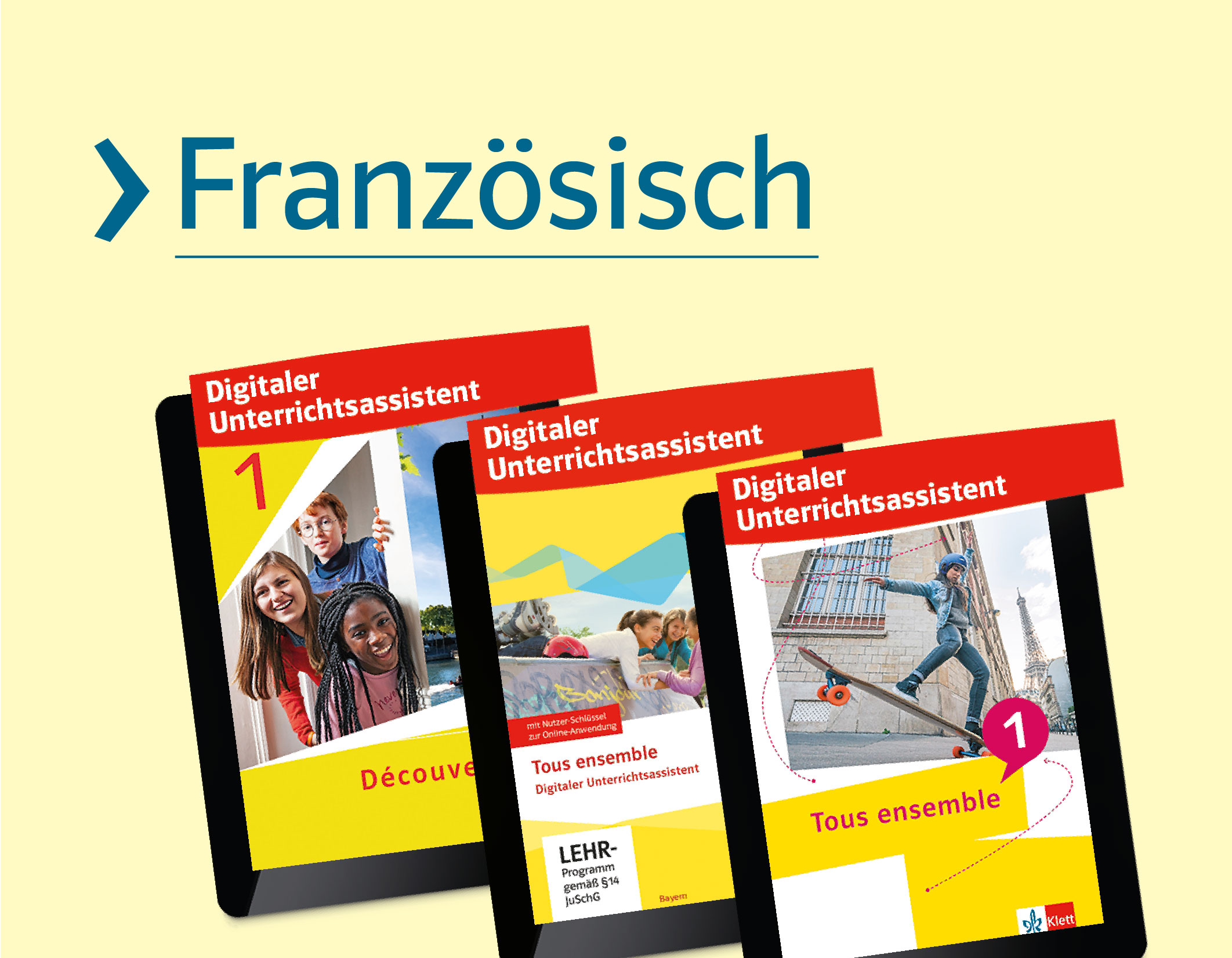 Schulsafari Bereich Französisch mit der Aufschrift Ab Herbst 2025. Tablets mit Digitalem Unterrichtsassistenten