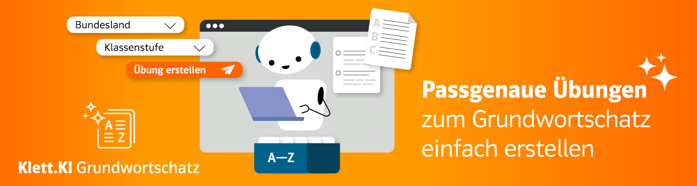 Illustration eines Roboters mit Text Passgenaue Übungen zum Grundwortschatz erstellen Illustration eines Roboters mit Text Passgenaue Übungen zum Grundwortschatz erstellen