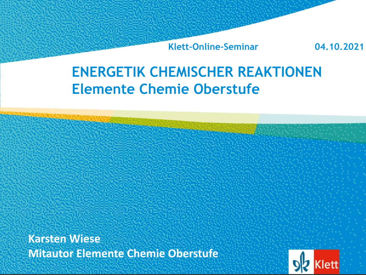 Vorschaubild eines Online-Seminars zu „Energetik chemischer Reaktionen“