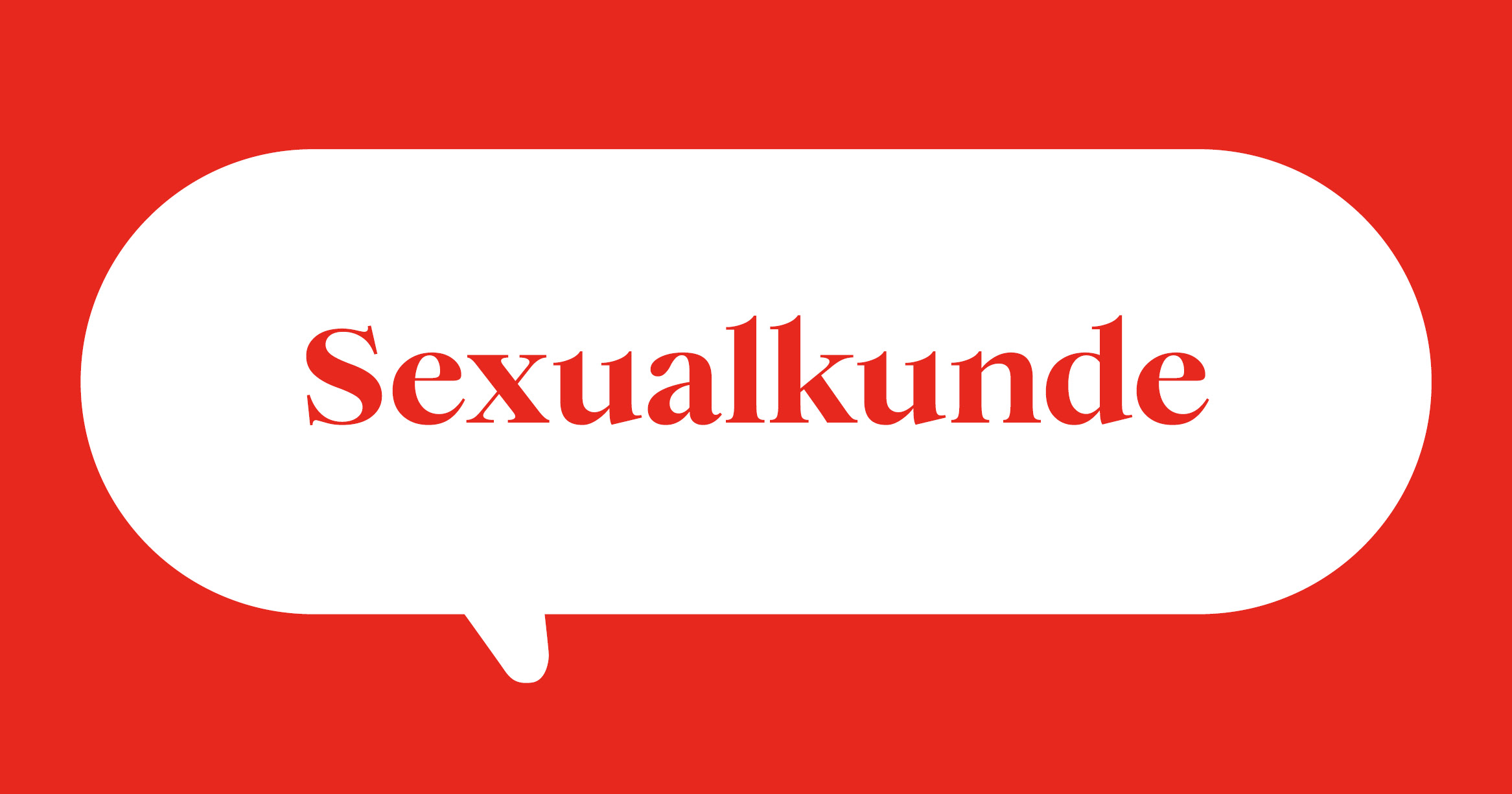 Weiße Sprechblase auf rotem Hintergrund mit Text Sexualkunde Weiße Sprechblase auf rotem Hintergrund mit Text Sexualkunde
