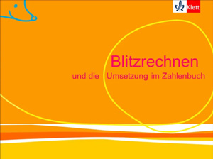Vorschaubild eines Tutorials zu „Tutorial Blitzrechnen und die Umsetzung im Zahlenbuch“