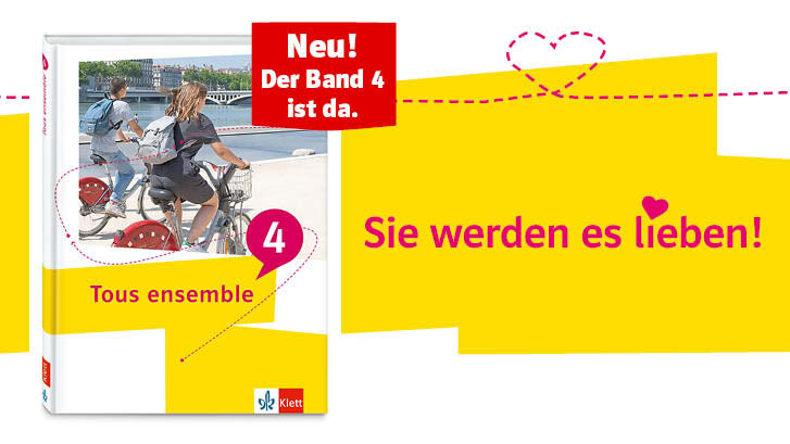 Cover von „Tous ensemble 4“ mit Illustration eines Herzens mit Text „Band 4 ist erschienen. Sie werden es lieben!“